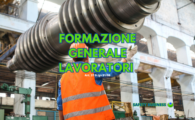 SB225-04 CORSO ART. 37 FORMAZIONE BASE PER TUTTI I LAVORATORI
